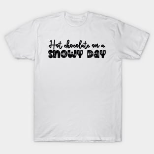 Hot chocolate on a snowy day T-Shirt